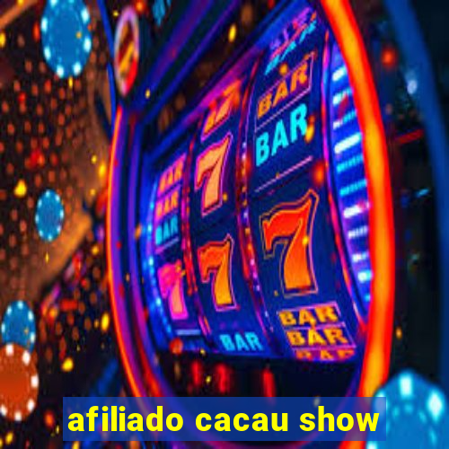 afiliado cacau show